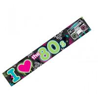 Banner Foil: Totally I Love The 80s